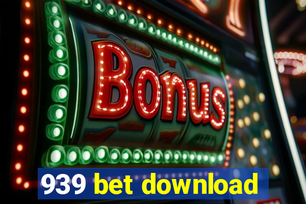 939 bet download